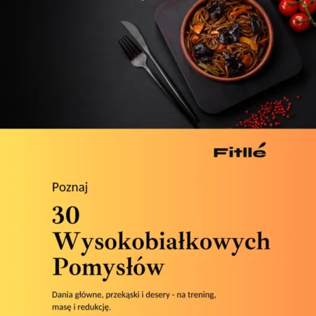 30 wysokobiałkowych pomysłów dla zapracowanych